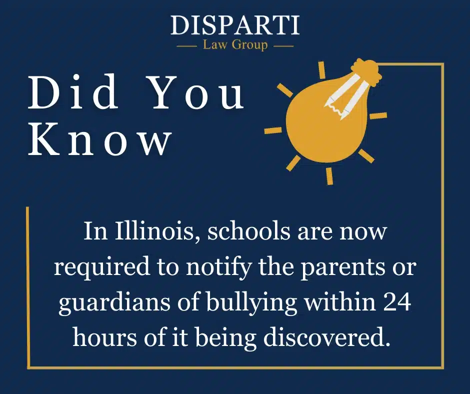 in illinois, schools are now required to notify parents or guardian of bullying within 24 hours of it being discovered